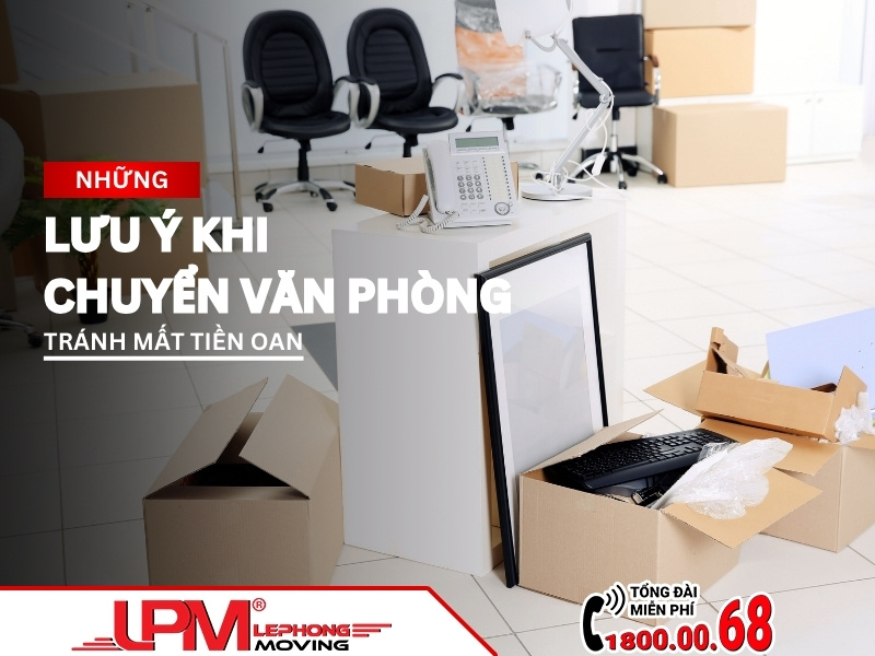 Những lưu ý khi chuyển văn phòng