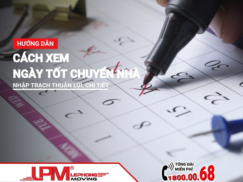 Cách xem ngày tốt chuyển nhà