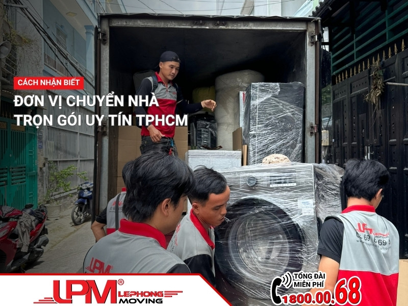 Nhận biết đơn vị chuyển nhà trọn gói uy tín