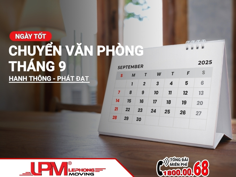 ngày tốt chuyển văn phòng tháng 9
