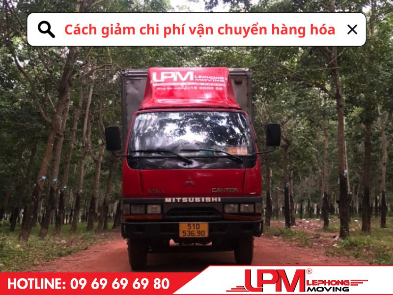 cách giảm chi phí vận chuyển hàng hóa