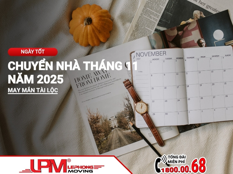 Ngày tốt chuyển nhà tháng 11 năm 2025