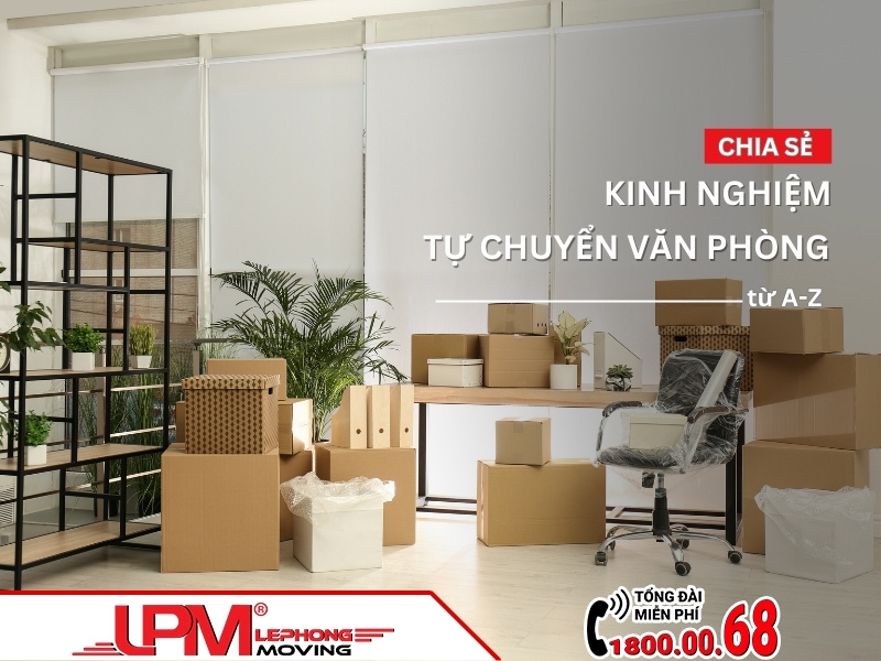 kinh nghiệm tự chuyển văn phòng