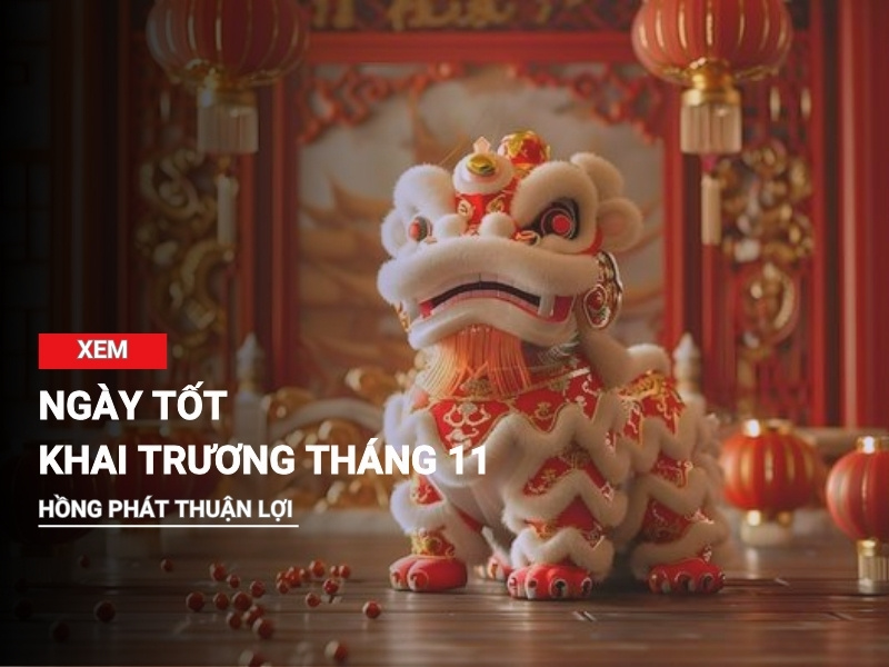 Ngày tốt khai trương tháng 11