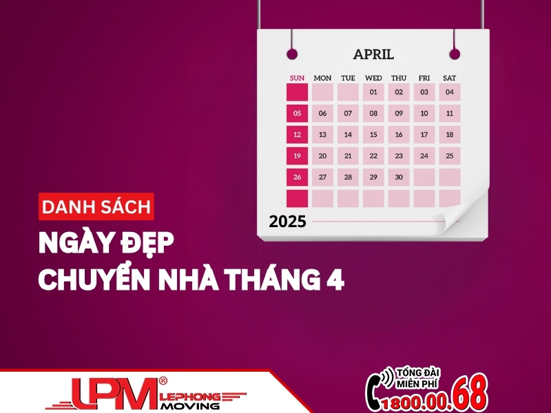 Ngày đẹp chuyển nhà tháng 4