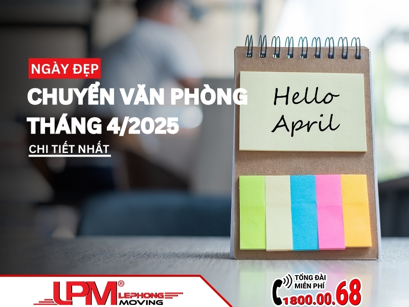 ngày đẹp chuyển văn phòng tháng 4