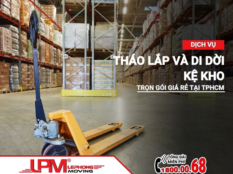 Dịch vụ tháo lắp và di dời kệ kho